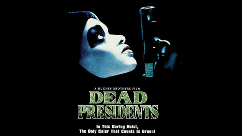 Dead Presidents