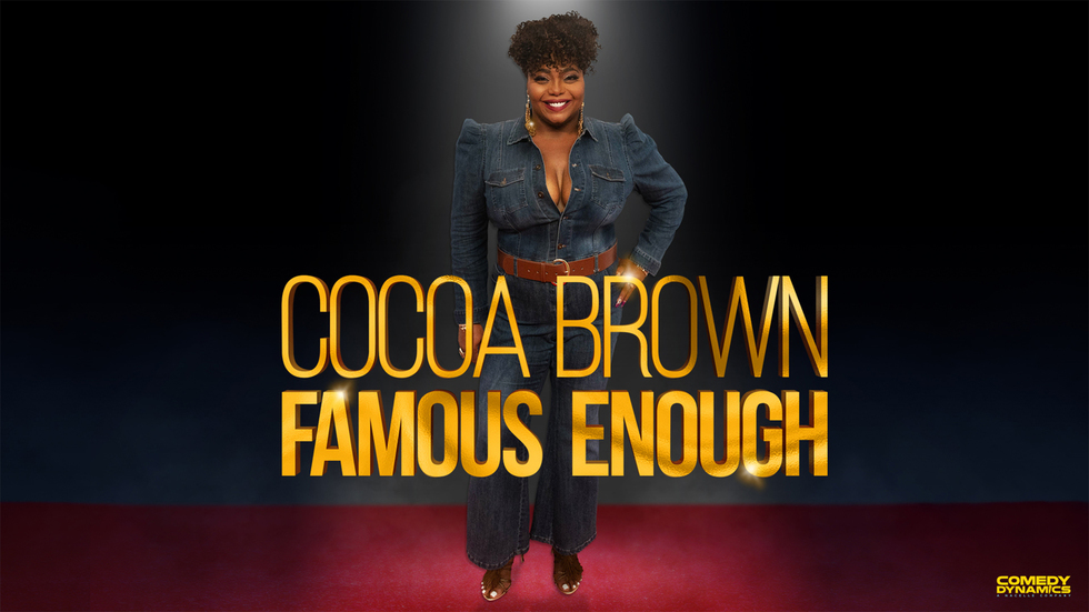 Cocoa Brown: Famous Enough