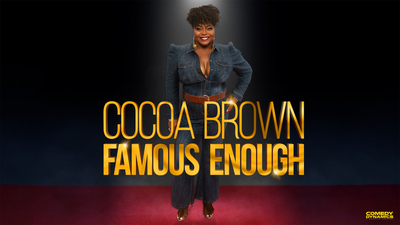 Cocoa Brown: Famous Enough